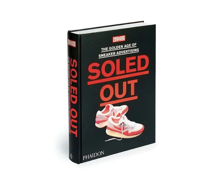 The Golden Age Of Sneaker Advertising Soled Out